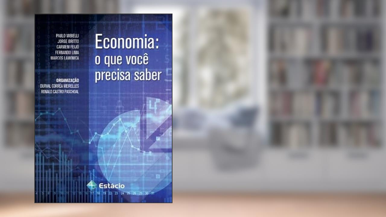 Capa de Economia: O que você precisa saber, do autor Paulo Gonzaga Mibielli de Carvalho; Fernando Carlos G de Cerqueira Lima