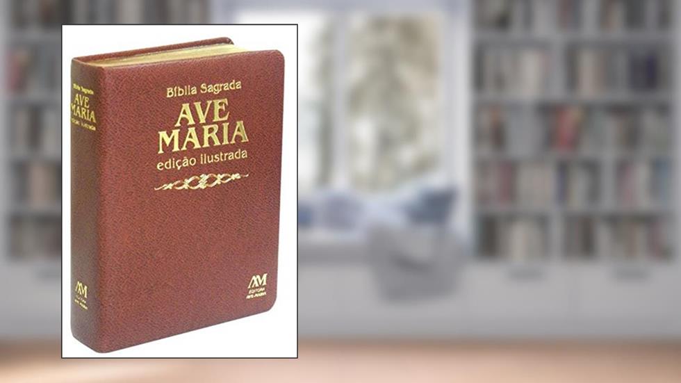 Bíblia edição ilustrada luxo - média - marrom: Ilustrada - Média - Marrom, do autor Editora Ave-Maria
