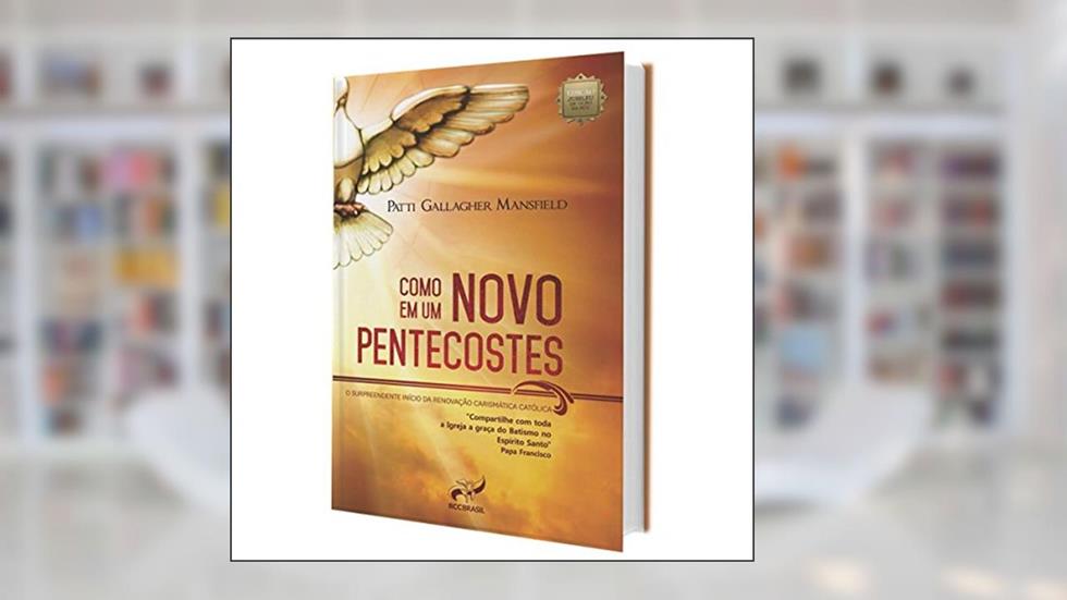 Como em Um Novo Pentecostes, do autor Patti Gallacher Mansfield