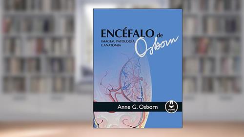 Capa de Encéfalo de Osborn: Imagem, Patologia e Anatomia, do autor Anne G. Osborn