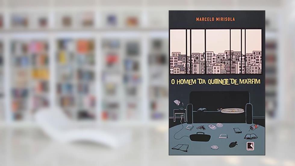 O HOMEM DA QUITINETE DE MARFIM, do autor Marcelo Mirisola