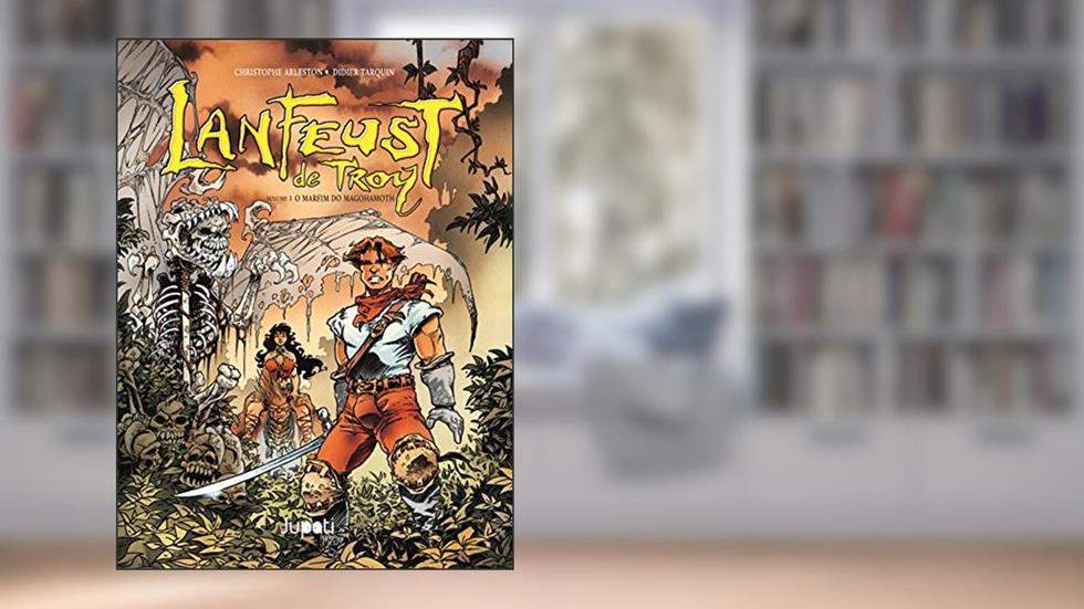 LanFeust de Troy. O Marfim do Magohamoth - Volume 1, do autor Christophe Arleston