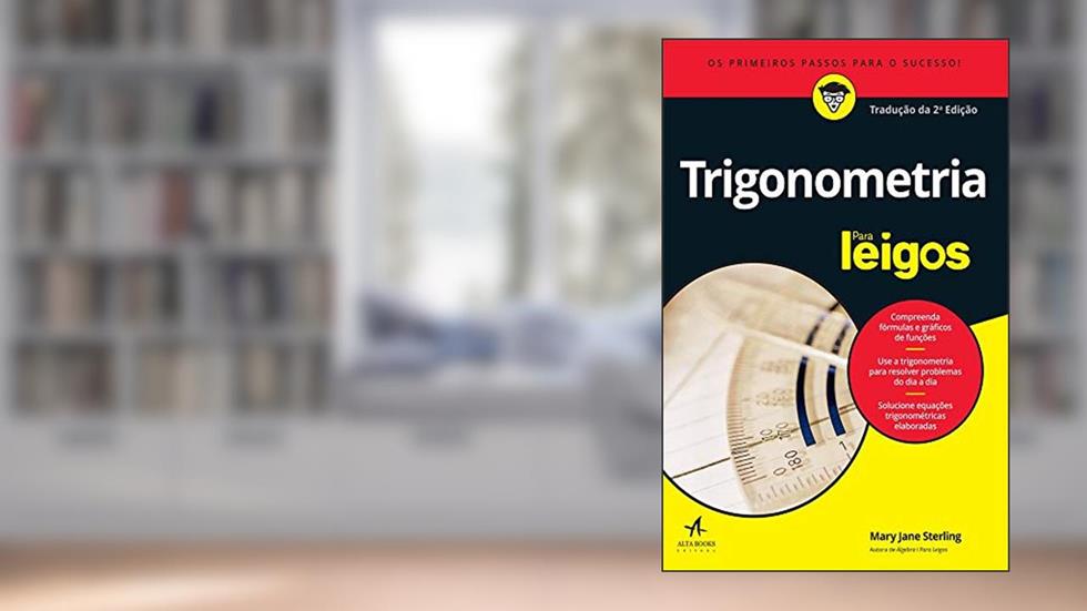 Trigonometria Para Leigos, do autor Mary Jane Sterling