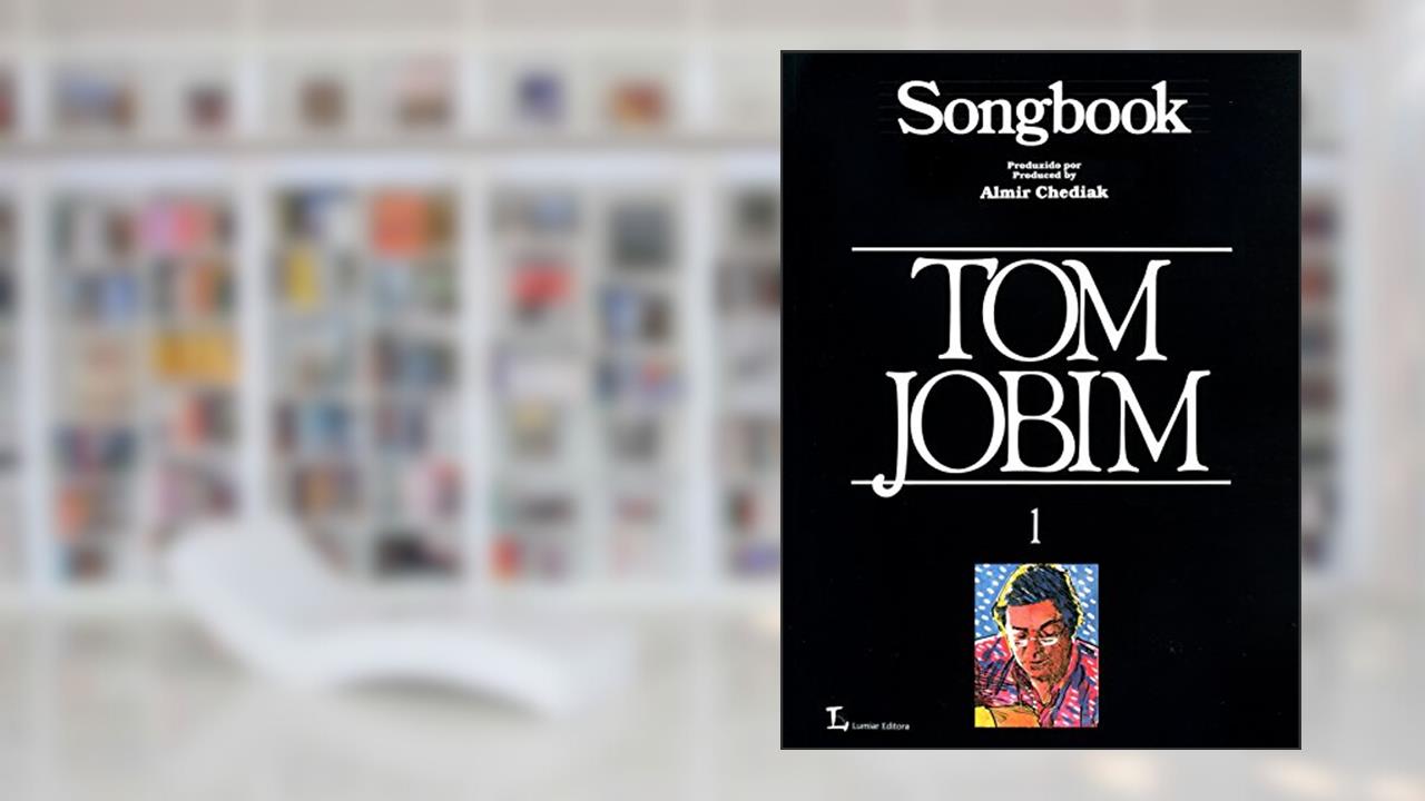 Capa de Songbook Tom Jobim - Volume 1, do autor Almir Chediak