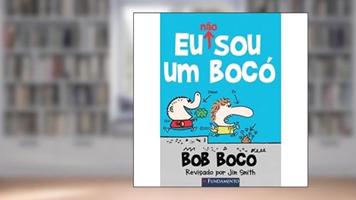 Capa de Eu não Sou um Bocó, do autor Barry Loser
