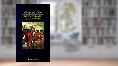 Capa de I-juca Pirama, do autor Gonçalves Dias