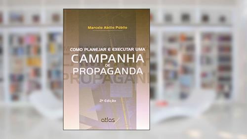 Capa de Como Planejar E Executar Uma Campanha De Propaganda, do autor Marcelo Abilio Publio
