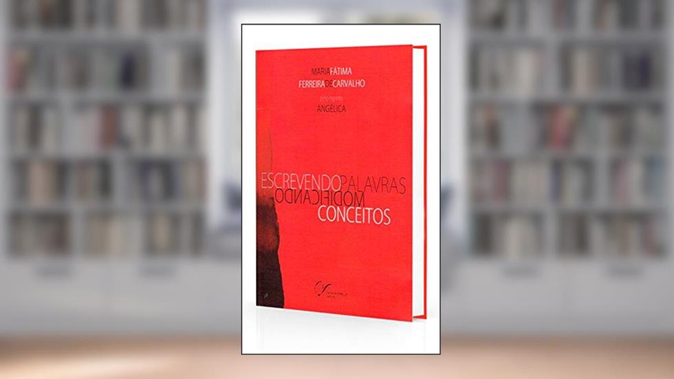 Escrevendo Palavras Modificando Conceitos, do autor Diversos