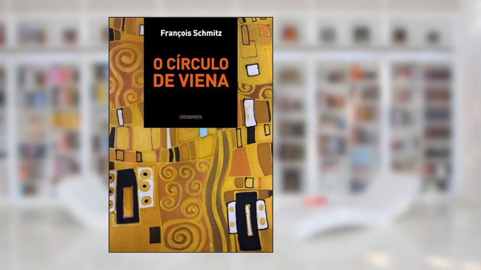 Círculo De Viena, O, do autor François Schmitz