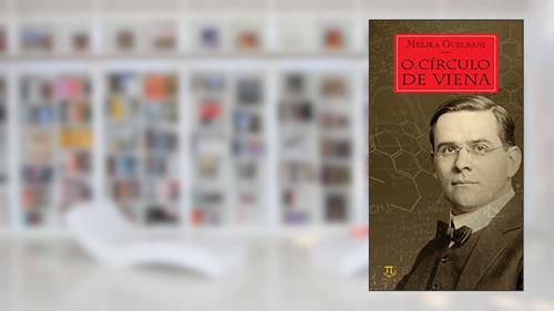 Capa de O Círculo de Viena- Volume i, do autor Mélika Ouelbani