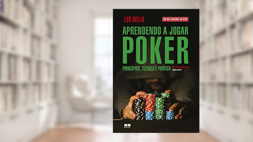 Aprendendo a jogar poker, do autor Leo Bello