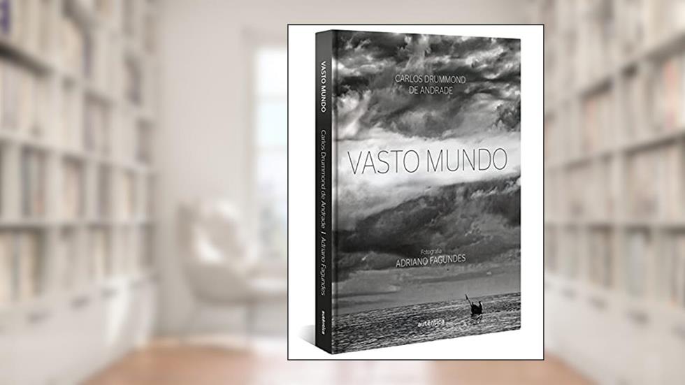 Vasto mundo (Capa Dura), do autor Carlos Drummond de Andrade; Adriano Fagundes