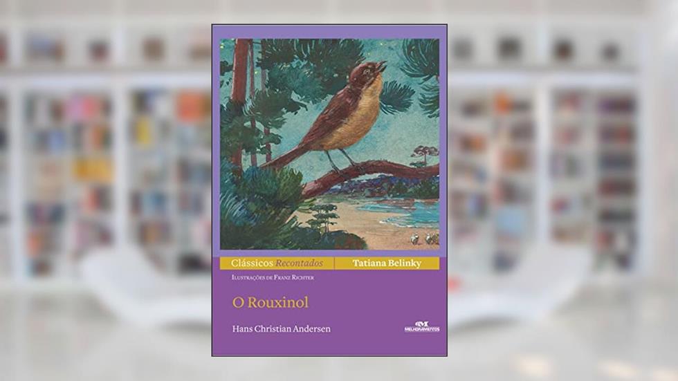O Rouxinol, do autor Tatiana Belinky