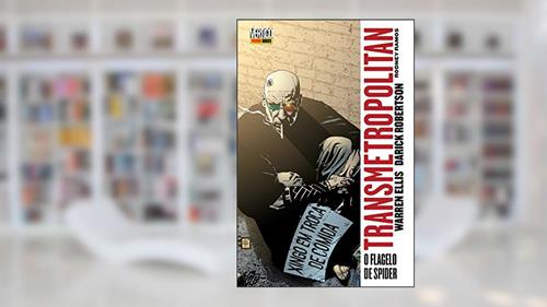 Capa de Transmetropolitan - O Flagelo de Spider - Volume - 5, do autor Warren Ellis