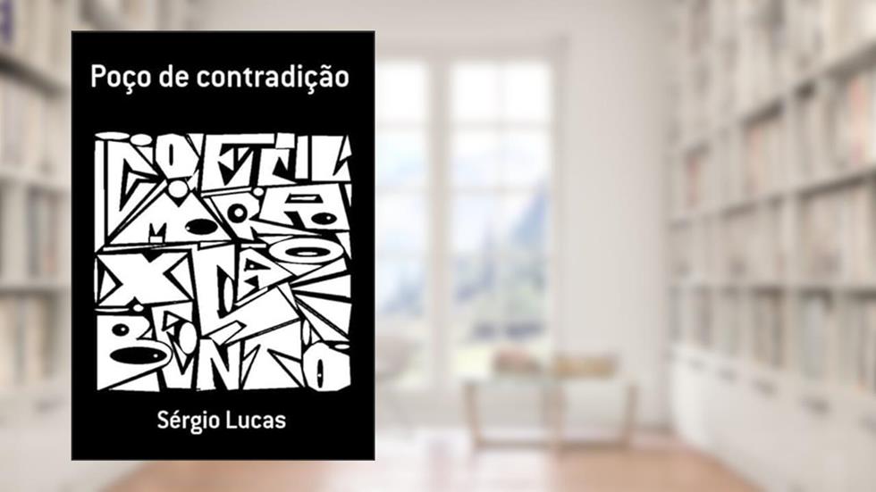 Poco de Contradicao, do autor Sérgio Lucas