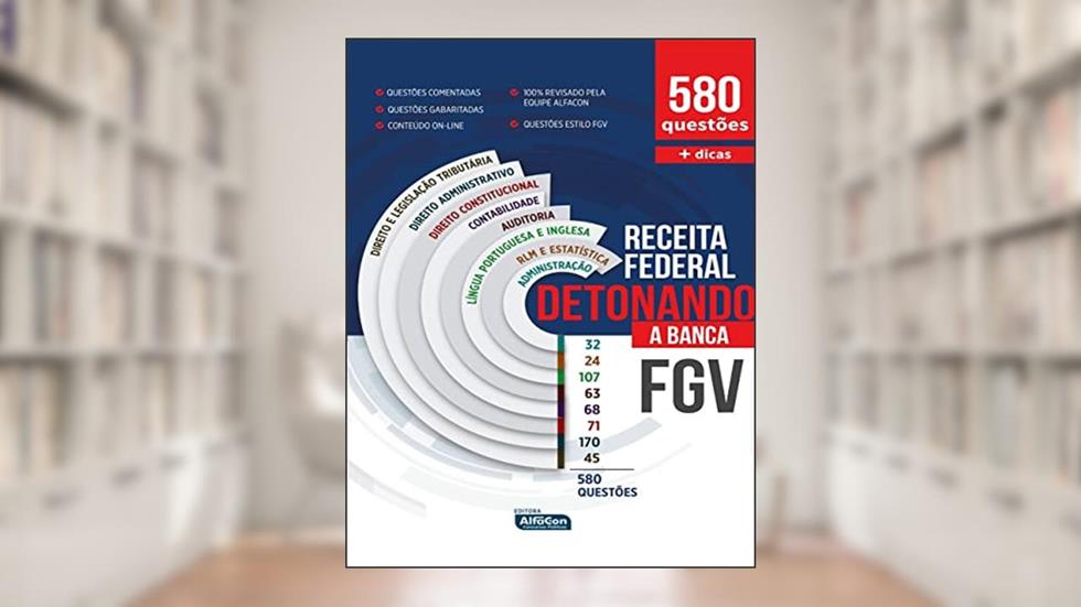DETONANDO A BANCA - RECEITA FEDERAL: FGV - Edital 2022, do autor Equipe Alfacon