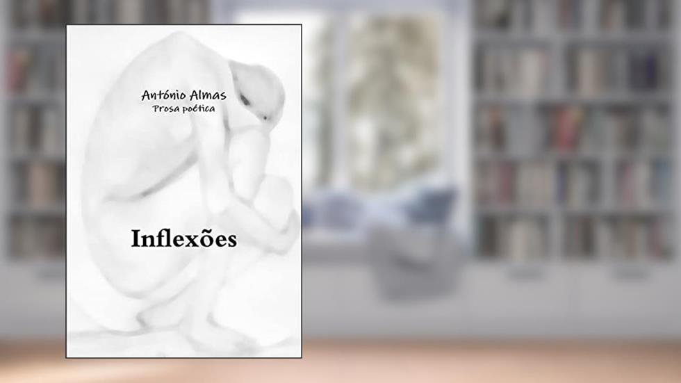 Inflexões, do autor António Almas