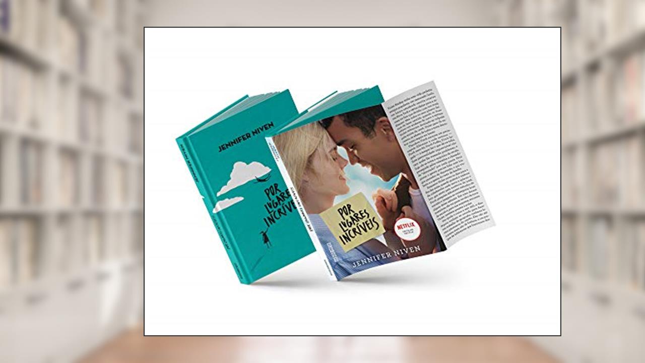 Por lugares incríveis - Edição especial, do autor Jennifer Niven