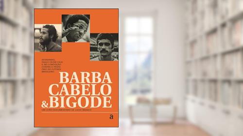 Capa de Barba, Cabelo e Bigode, do autor Lucio Branco