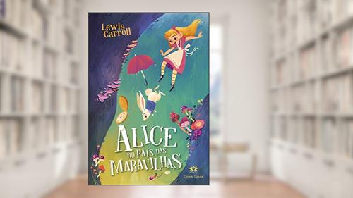 Capa de Alice no país das maravilhas, do autor Lewis Carrol