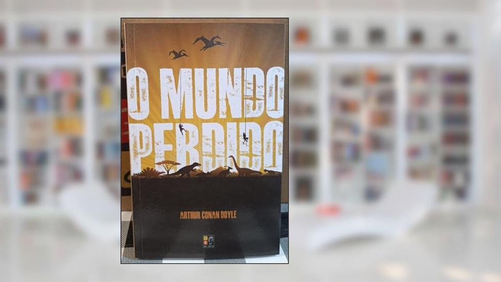 O Mundo Perdido, do autor Arthur Conan Doyle; Pé Da Letra