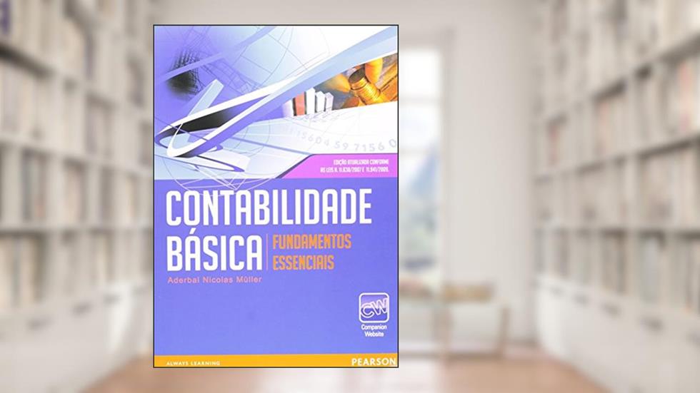 Contabilidade Básica: Fundamentos Essenciais, do autor Aderbal Nicolas Müller
