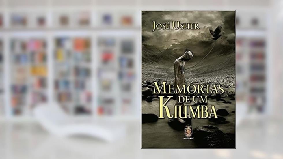 Memórias de um Kiumba, do autor José Usher