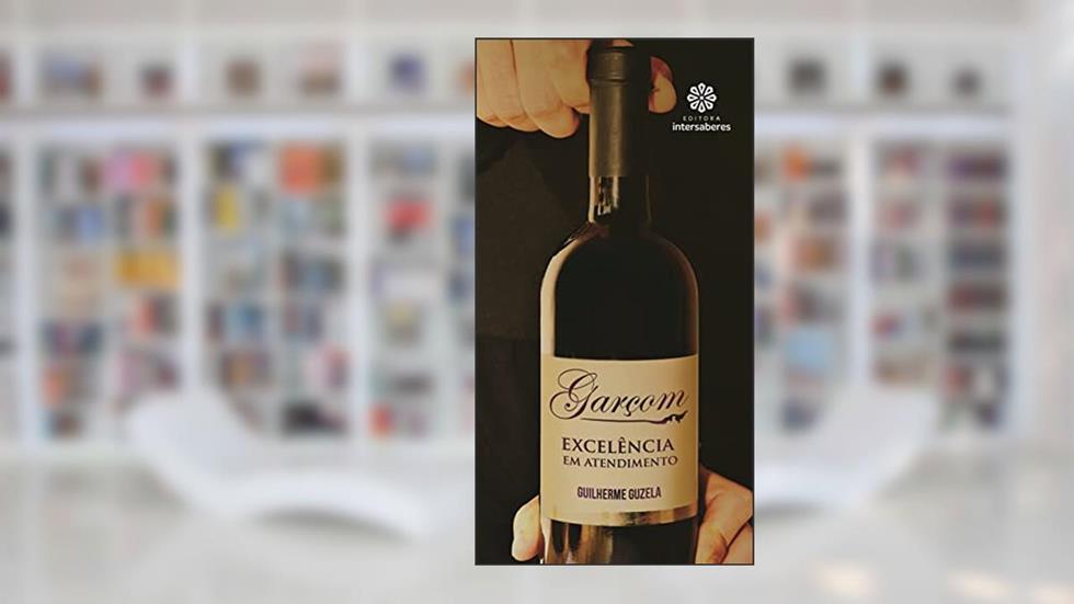 Garçom:: excelência em atendimento, do autor Guilherme Guzela