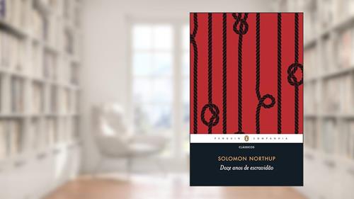 Capa de Doze Anos de Escravidão, do autor Solomon Northup