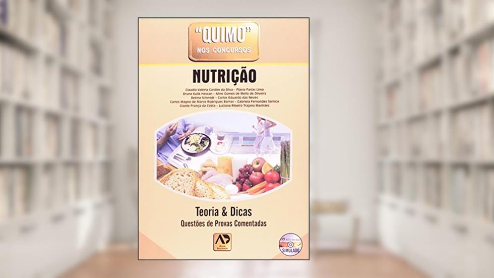 Nutricão. Quimo Nos Concursos (+ CD), do autor Alexandre Costa Quintana