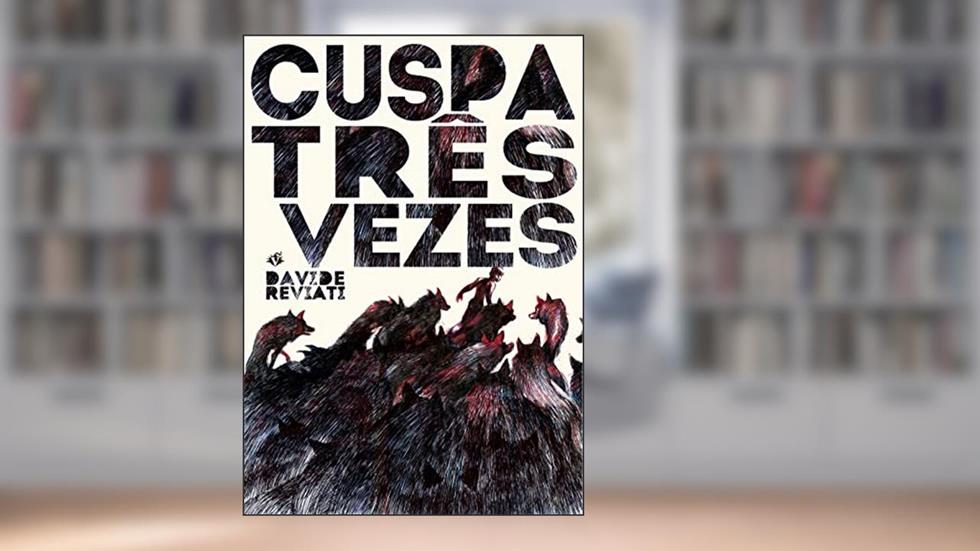 Cuspa três vezes, do autor Davide Reviati