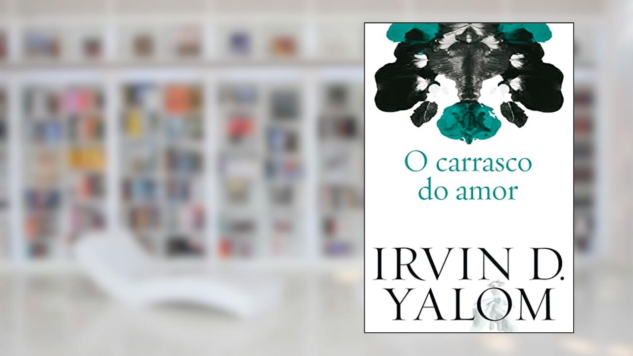 O carrasco do amor, do autor Irvin D. Yalom