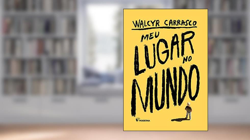 Meu lugar no mundo, do autor Walcyr Carrasco