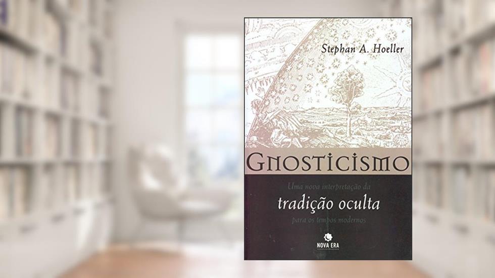 Gnosticismo, do autor Stephan A. Hoeller