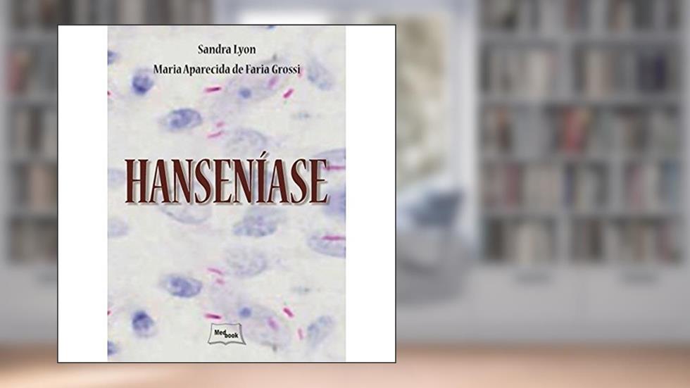 Hanseníase, do autor Sandra Lyon; Maria Aparecida Grossi