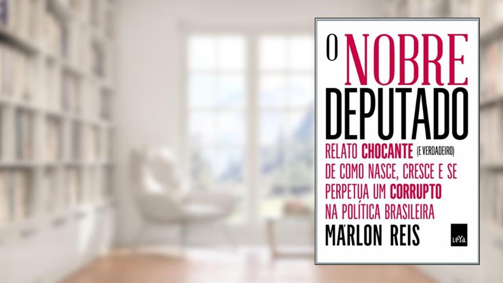 O Nobre Deputado, do autor Márlon Reis