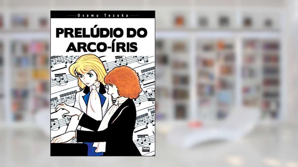 Prelúdio do Arco-íris (Osamu Tezuka), do autor Osamu Tezuka