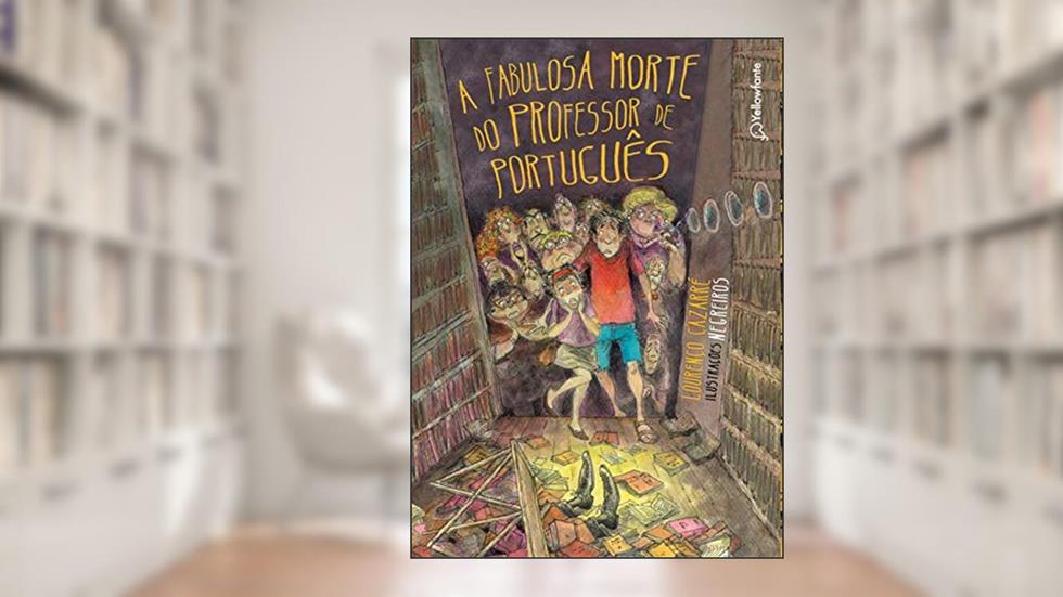 A fabulosa morte do professor de Português, do autor Lourenço Cazarré