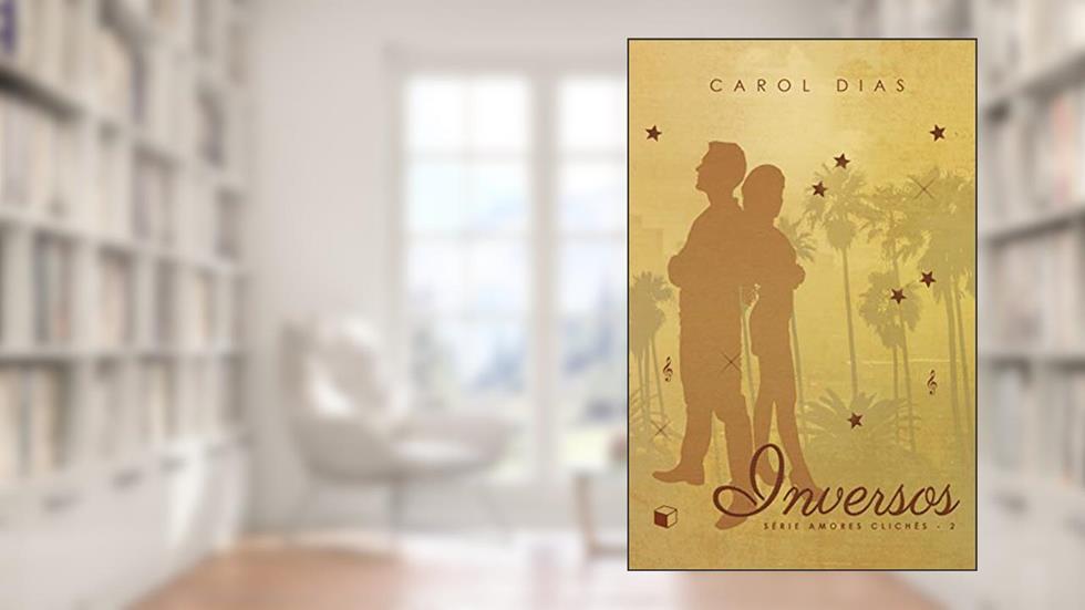 Inversos, do autor Carol Dias