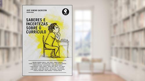 Capa de Saberes e Incertezas Sobre o Currículo, do autor José Gimeno Sacristán