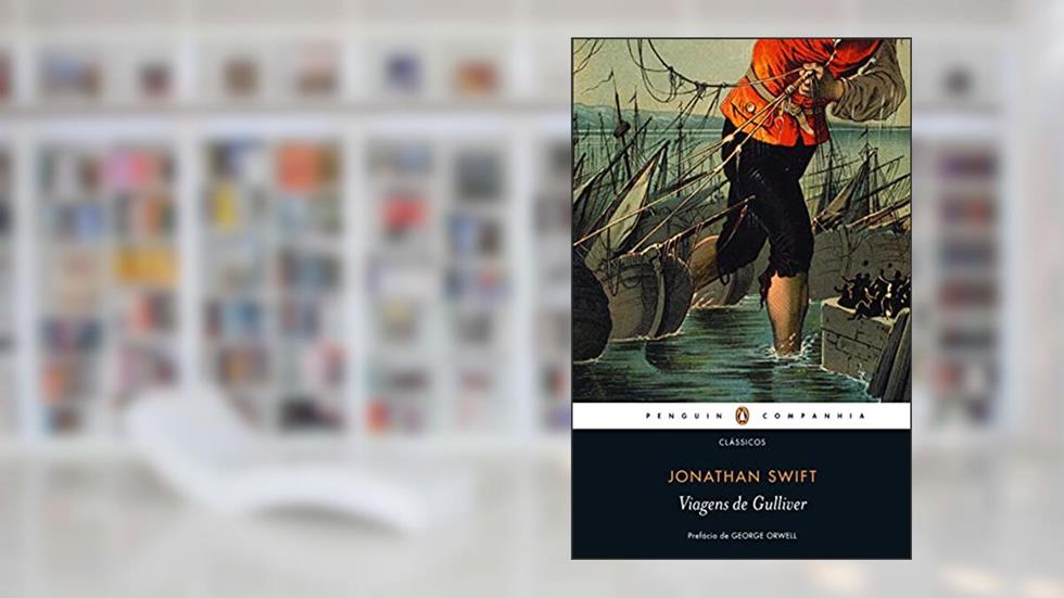 Viagens de Gulliver, do autor Jonathan Swift