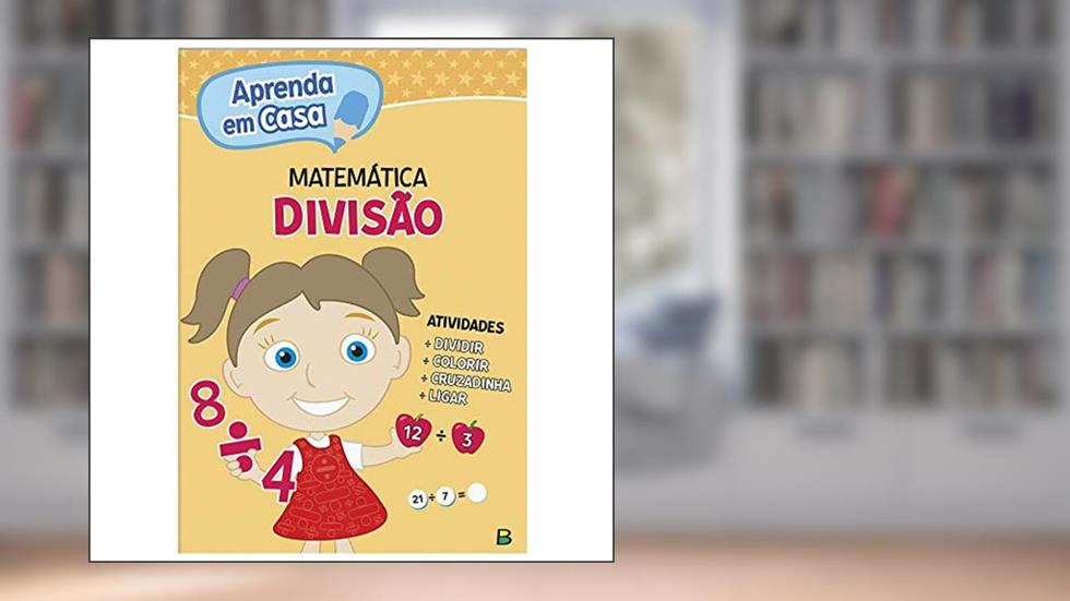 Aprenda em casa Matemática: Divisão, do autor Todolivro