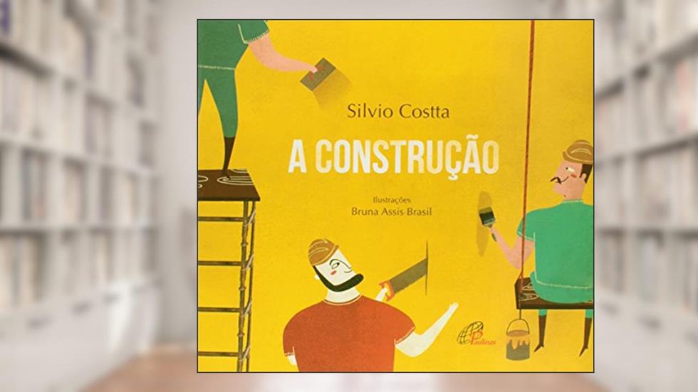 A construção, do autor Silvio Costta