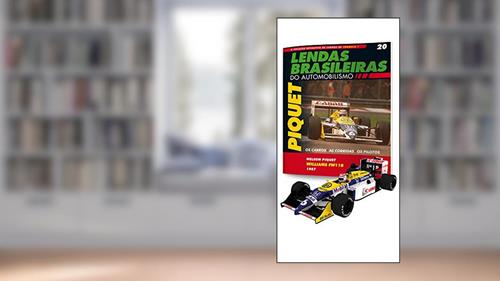 Capa de Lendas Brasileiras Do Automobilismo: Williams Honda Fw11b - Nelson Piquet, do autor Eaglemoss