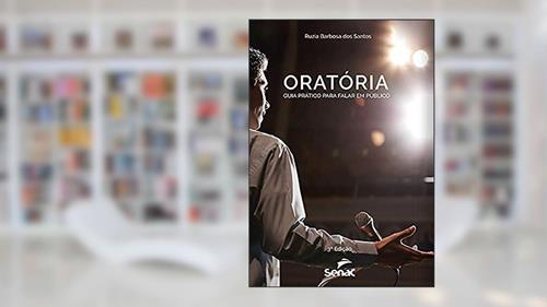 Capa de Oratória: guia prático para falar em público, do autor Ruzia Barbosa dos Santos