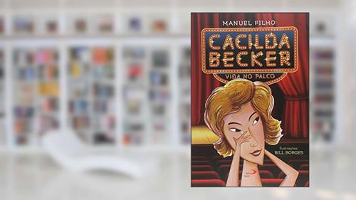 Capa de Cacilda Becker: Vida no Palco, do autor Manuel Filho
