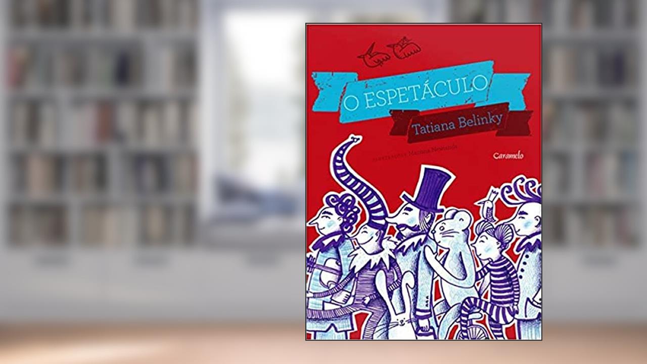 Capa de O espetáculo, do autor Tatiana Belinky