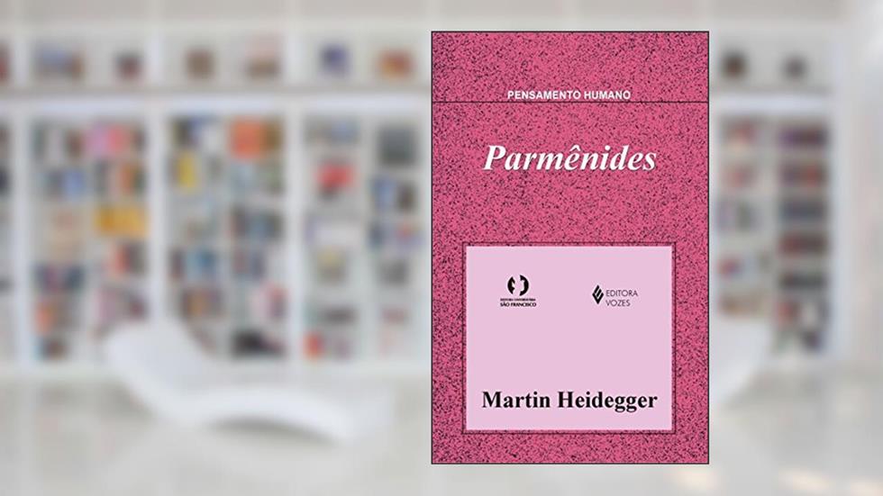 Parmênides, do autor Martin Heidegger