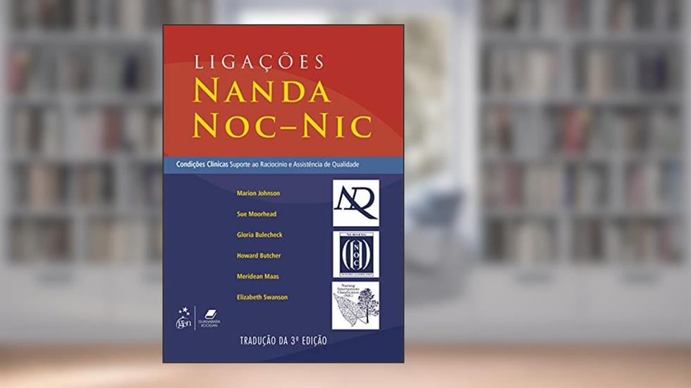 Ligações NANDA NOC - NIC, do autor Marion Marion Johnson