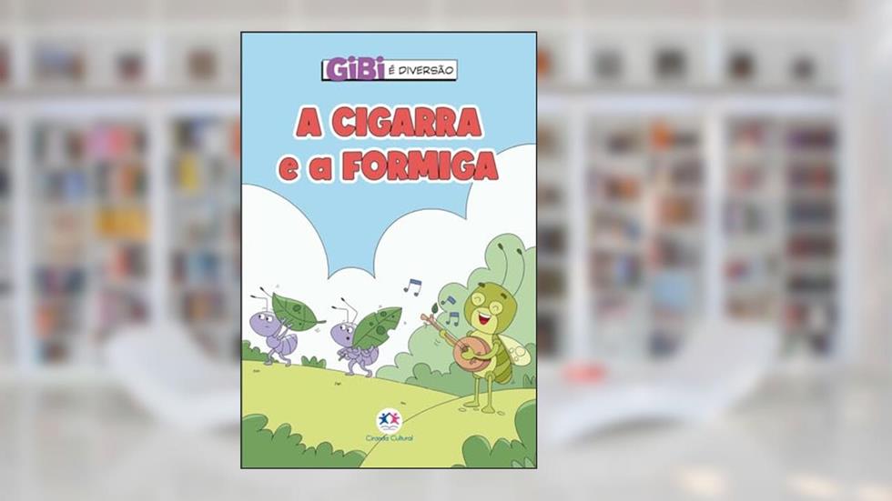 A cigarra e a formiga, do autor Paloma Blanca Alves Barbieri